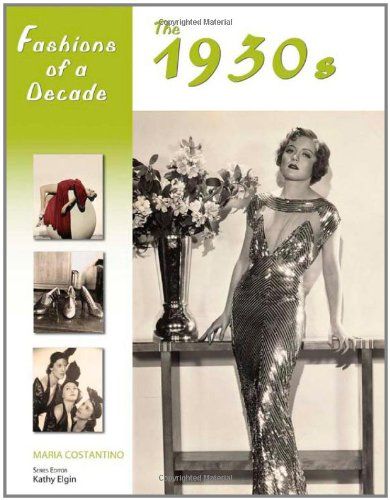 Fashions of a Decade: The 1930s Hardcover