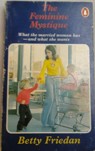 The Feminine Mystique