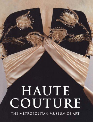 Haute Couture The Metropolitan Museum of Art