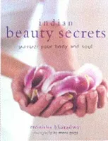 Indian Beauty Secrets pamper your body and soul