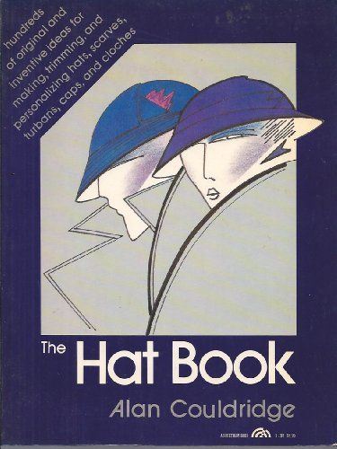  The Hat Book: Alan Couldridge Hardcover 1980